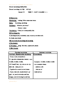 Giáo án Tiếng Anh 4 - Period 39_Unit 7: Let’s learn