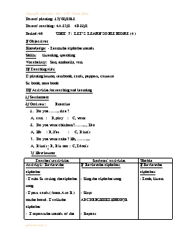 Giáo án Tiếng Anh 4 - Period 46_Unit 7: Let’s learn some more