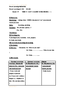 Giáo án Tiếng anh 4 - Period 59_ Unit 8: Let’s learn some more