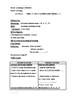 Giáo án Tiếng anh 4 - Period 62_Unit 8: Let’s learn some more