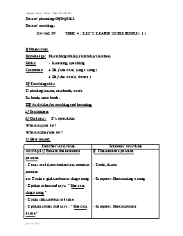 Giáo án Tiếng anh 5 - Period: 59_Unit 4: Let’s learn some more