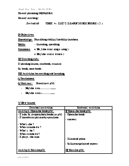 Giáo án Tiếng anh 5 - Period: 60_Unit 4: Let’s learn some more