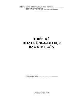 Thiết kế hoạt động giáo dục Đạo đức lớp 2