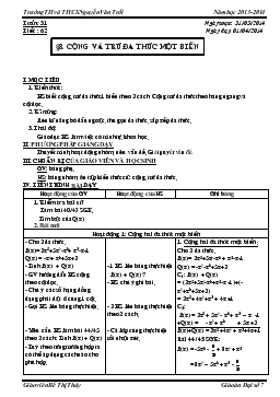 Giáo án Đại số 7 tuần 31 tiết 62: Cộng và trừ đa thức một biến