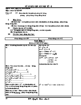 Giáo án đại số 8 tiết 10- Phân tích đa thức thành nhân tử bằng phương pháp dùng hằng đẳng thức