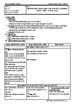 Giáo án Hình học 7 tuần 13 tiết 25: Bài 4- Trường hợp bằng nhau thứ hai của tam giác cạnh – góc – cạnh (c.g.c)