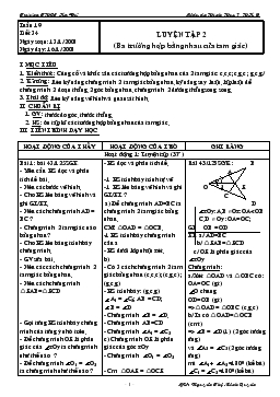 Giáo án Hình học 7 tuần 19 tiết 34: Luyện tập 2 (ba trường hợp bằng nhau của tam giác)