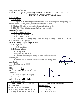 Giáo án Hình học 9 Tiết 2 bài 1- một số hệ thức về cạnh và đường cao trong tam giác vuông (tiếp)