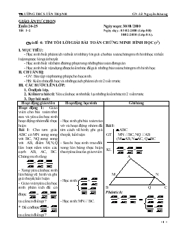 Giáo án Tự chọn Chủ đề 4: tìm tòi lời giải bài toán chứng minh hình học (tiết 2)