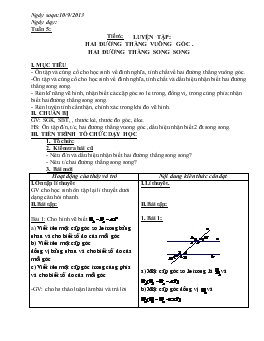 Giáo án Tự chọn lớp 7- Tiết 6: luyện tập: hai đường thẳng vuông góc . hai đường thẳng song song