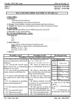 Giáo án Tin học 8 - Tiết 6, Bài 3: Chương trình máy tính và dữ liệu (Tiếp theo) - Trần Văn Hải
