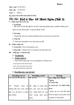 Giáo án Tin học Khối 6 - Tiết 12, Bài 6: Học gõ mười ngón (Tiết 3) - Nguyễn Thanh Dương