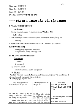 Giáo án Tin học Khối 6 - Tiết 29, Bài thực hành 4: Thao tác với tệp tin (Tiếp theo) - Nguyễn Thanh Dương