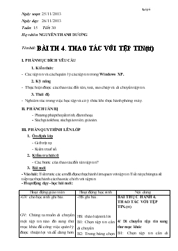 Giáo án Tin học Khối 6 - Tiết 30, Bài thực hành 4: Thao tác với tệp tin (Tiếp theo) - Nguyễn Thanh Dương