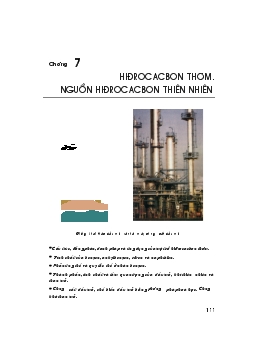 Chương 7: Hiđrocacbon thơm. nguồn hiđrocacbon thiên nhiên