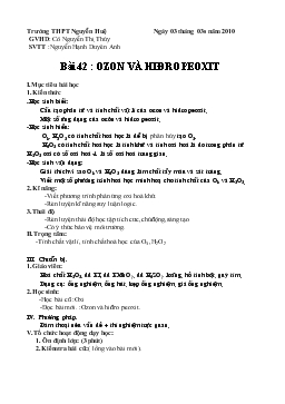 Giáo án Hóa học 10 - Bài 42: Ozon và Hiđro Peoxit - Nguyễn Hạnh Duyên Anh