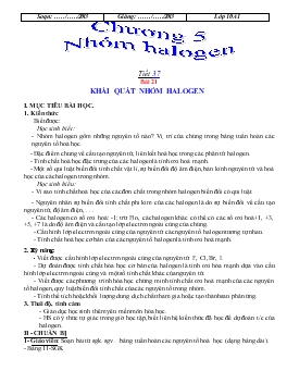 Giáo án Hóa học 10 - Tiết 37, Bài 21: Khái quát nhóm Halogen