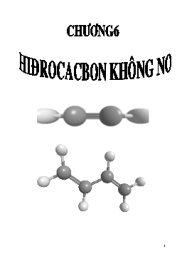 Giáo án Hóa học 11 cơ bản - Chương 6: Hiđrocacbon không no