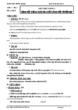 Giáo án Hóa học lớp 8 - Nguyễn Thị Thanh Duyên - Tiết 4 - Bài 3: Bài thực hành 1 tính chất nóng chảy của chất-Tách chất từ hỗn hợp
