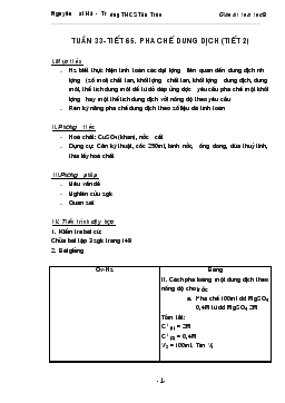 Giáo án Hóa học lớp 8 - Tuần 33 - Tiết 65: Pha Chế Dung Dịch (tiết 2)