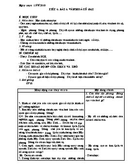 Giáo án Lịch sử 6 - Tiết 6, Bài 6: Văn hóa cổ đại - Năm học 2010-2011