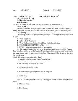 Giáo án Lịch sử 7 - Bài 6, Tiết 10: Làm bài tập lịch sử - Năm học 2007-2008