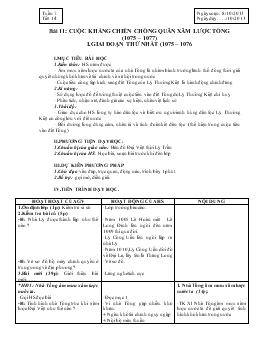 Giáo án Lịch sử 7 - Tiết 14, Bài 10: Cuộc kháng chiến chống quân xâm lược Tống (1075-1077) (Tiết 1) - Năm học 2013-2014