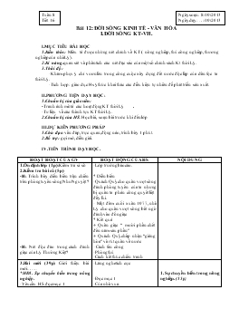 Giáo án Lịch sử 7 - Tiết 16, Bài 12: Đời sống kinh tế - Văn hóa (Tiết 1) - Năm học 2013-2014