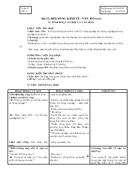 Giáo án Lịch sử 7 - Tiết 17, Bài 12: Đời sống kinh tế - Văn hóa (Tiết 2) - Năm học 2013-2014