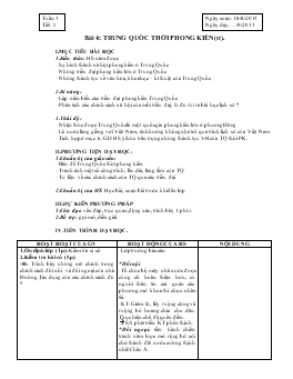 Giáo án Lịch sử 7 - Tiết 5, Bài 4: Trung Quốc thời phong kiến (Tiếp theo) - Năm học 2013-2014