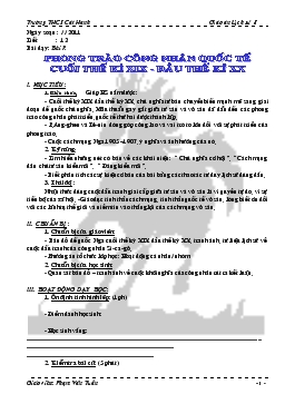 Giáo án Lịch sử 8 - Tiết 12, Bài 7: Phong trào công nhân quốc tế cuối thế kỉ XIX - Đầu thế kỉ XX - Phạm Văn Tuấn