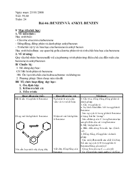 Giáo án môn Hóa học 11 - Bài 46: Benzen và ankyl benzen
