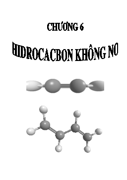 Giáo án môn Hóa học 11 - Chương 6: Hidrocacbon không no
