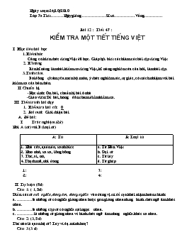 Giáo án Ngữ văn 7 - Bài 12, Tiết 47: Kiểm tra một tiết Tiếng Việt