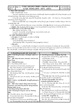 Giáo án Lịch sử 7 - Tiết 15, Bài 11: Cuộc kháng chiến chống quân xâm lược Tống (1075-1077) (Tiết 1) - Năm học 2012-2013