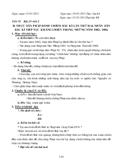 Giáo án môn Lịch sử 8 - Tiết 39 - Bài 25 - Tiết 2 II: Thực dân pháp đánh chiếm bắc kì lần thứ hai. nhân dân bắc kì tiếp tục kháng chiến trong những năm 1882 - 1884