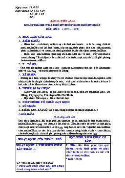 Giáo án môn Lịch sử lớp 9 - Bài 30 - Tiết 45, 46: Hoàn thành giải phóng miền Nam thống nhất đất nước (1973 – 1975)