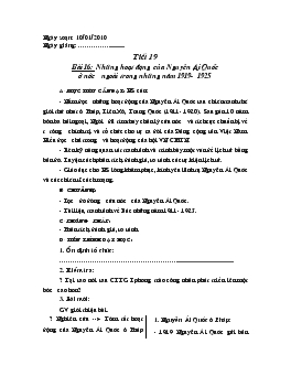 Giáo án môn Lịch sử lớp 9 - Tiết 19 - Bài 16: Những hoạt động của Nguyễn Ái Quốc ở nước ngoài trong những năm 1919 - 1925