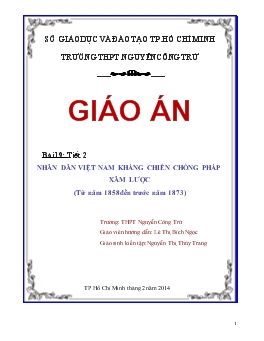 Bài giảng Bài 19: Tiết 2: Nhân dân Việt Nam kháng chiến chống Pháp xâm lược (từ năm 1858 đến trước năm 1873)