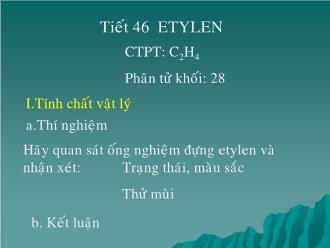 Bài giảng Tiết 46: Etylen