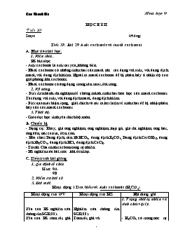 Bài giảng Tiết 37: Bài 29: Axit cacbonic và muối cacbonat (tiết 9)