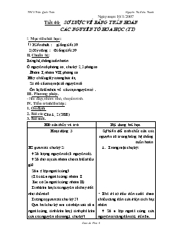 Bài giảng Tiết 40: Sơ lược về bảng tuần hoàn các nguyên tố hóa học (tiết 1)