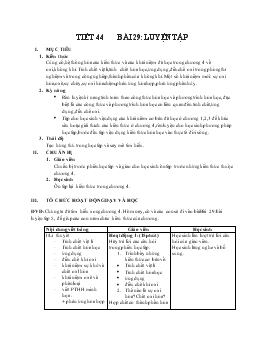 Bài giảng Tiết 44 - Bài 29: Luyện tập (tiếp theo)