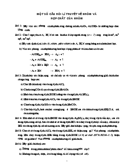 Một số câu hỏi lí thuyết về nhôm và hợp chất của nhôm