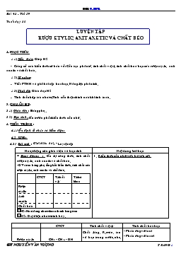 Bài giảng Bài 48 - Tiết 59 - Luyện tập rượu etylic, axit axetic và chất béo