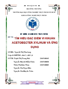 Đề tài Tìm hiểu đặc điểm vi khuẩn Acetobecter xulinum và ứng dụng