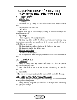 Bài giảng Bài 18: Tính chất của kim loại. dãy điện hóa của kim loại (tiết 4)