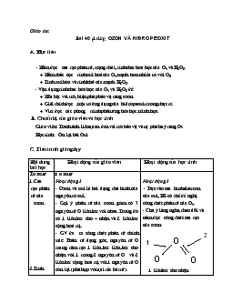 Bài giảng Bài 40 (1 tiết): Ozon và hiđro peoxit