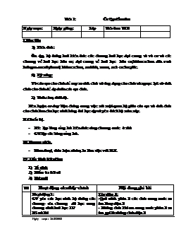 Bài giảng Tiết 1: Ôn tập đầu năm hóa 12 (tiết 33)