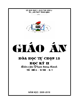 Bài giảng Tuần: 1: Luyện tập về kim loại và hợp chất của kim loại